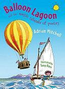 Balloon Lagoon and the Magical Islands of Poetry by Adrian Mitchell