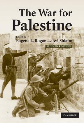 The War for Palestine: Rewriting the History of 1948 by 