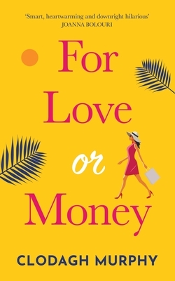 For Love or Money by Clodagh Murphy