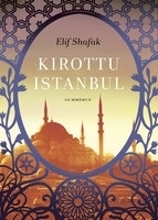 Kirottu Istanbul by Elif Shafak