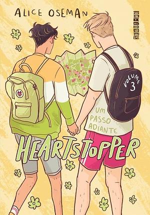 Heartstopper: Um passo adiante by Alice Oseman, Guilherme Miranda