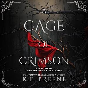 A Cage of Crimson by K.F. Breene