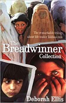 The Breadwinner Collection by Deborah Ellis