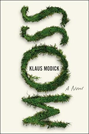 Moss by Klaus Modick, David Herman