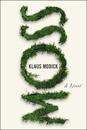 Moss by David Herman, Klaus Modick