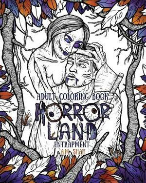 Adult Coloring Book Horror Land: Entrapment (Book 4) by A. M. Shah