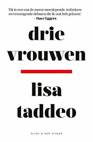 Drie Vrouwen by Lisa Taddeo