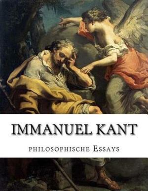 Immanuel Kant, philosophische Essays by Immanuel Kant