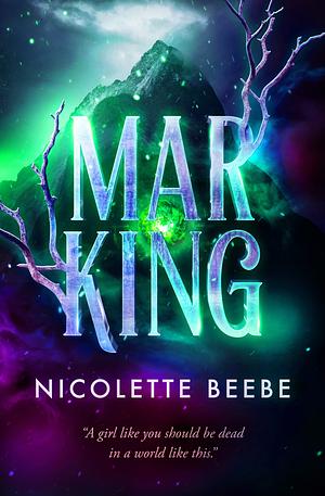 Mar King by Nicolette Beebe