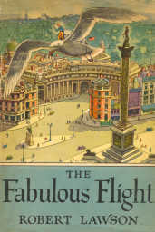 The Fabulous Flight by Robert Lawson