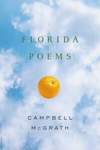 Florida Poems by Campbell McGrath