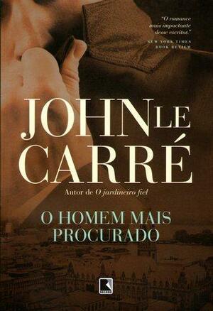 O Homem Mais Procurado by John le Carré