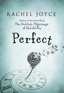 Perfect by Rachel Joyce