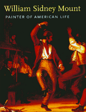 William Sidney Mount: Painter Of American Life by Elizabeth Johns, Deborah J. Johnson