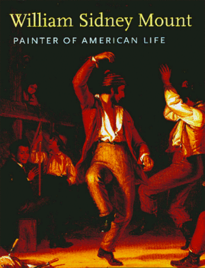 William Sidney Mount: Painter Of American Life by Deborah J. Johnson, Elizabeth Johns