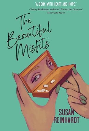 The Beautiful Misfits by Susan Reinhardt