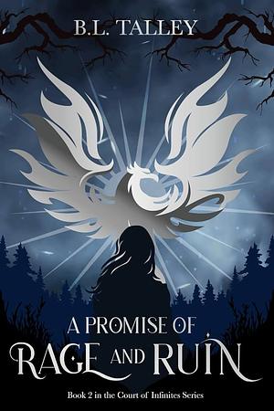 A Promise of Rage and Ruin by B.L. Talley, B.L. Talley