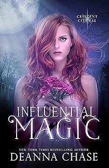 Influential Magic by Deanna Chase
