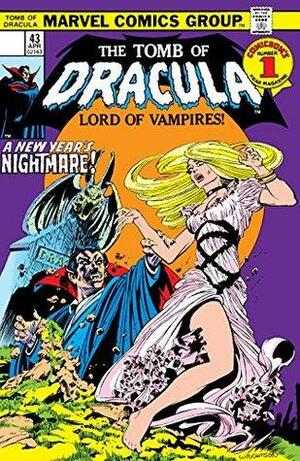 Tomb of Dracula (1972-1979) #43 by Marv Wolfman