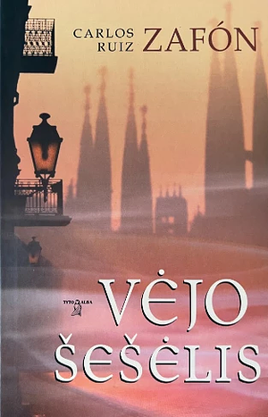 Vėjo šešėlis by Carlos Ruiz Zafón