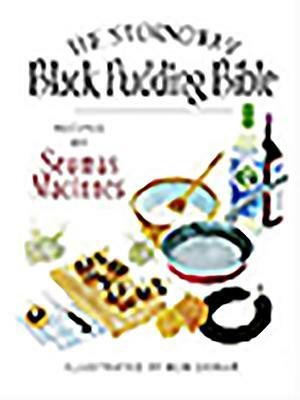 The Stornoway Black Pudding Bible by Seumas MacInnes