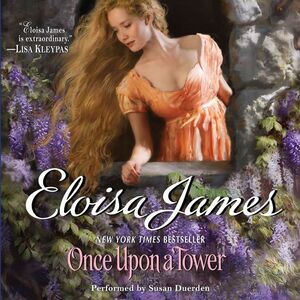 Once Upon a Tower by Eloisa James