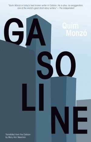 Gasoline by Mary Ann Newman, Quim Monzó