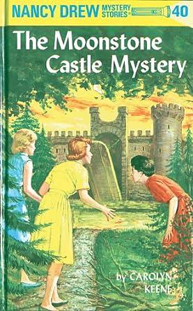 The Moonstone Castle Mystery by Carolyn Keene