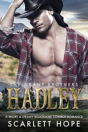 Hadley by Scarlett Hope, Scarlett Hope