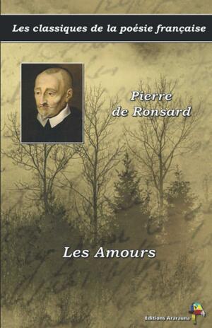 Les amours by Pierre de Ronsard