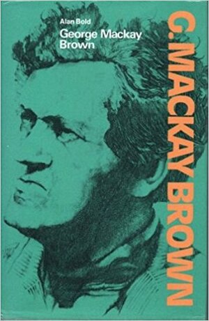 G. Mackay Brown by Alan Bold