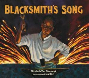 Blacksmith's Song by Elizabeth Van Steenwyk, Anna Rich