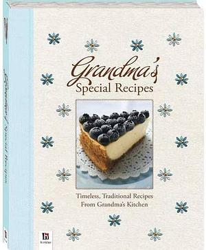 Grandma's Special Recipes by Hinkler Books Pty