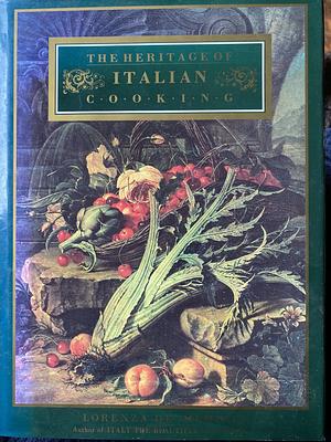 The Heritage of Italian Cooking by Lorenza De' Medici Stucchi, Lorenza De'Medici