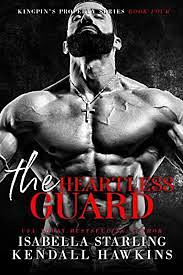 The Heartless Guard by Isabella Starling, Kendall Hawkins