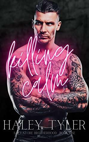 Killing Calm by Haley Tyler