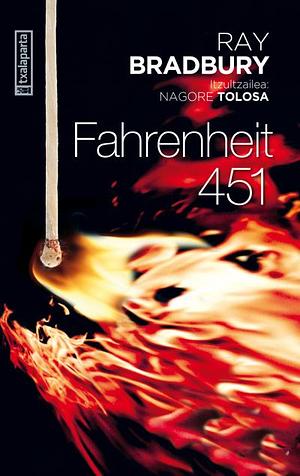 Fahrenheit 451 by Ray Bradbury