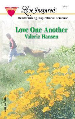 Love One Another by Valerie Hansen