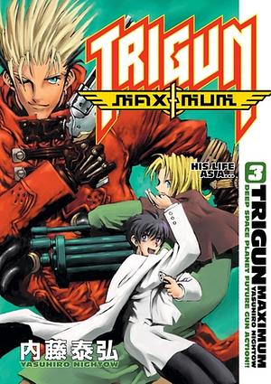 Trigun Maximum Volume 3: His Life As A ... by Yasuhiro Nightow