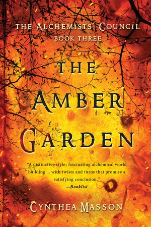 The Amber Garden by Cynthea Masson