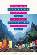 Contemporary Chinese Cinema and Visual Culture: Envisioning the Nation by Mark Gallagher, Yiman Wang