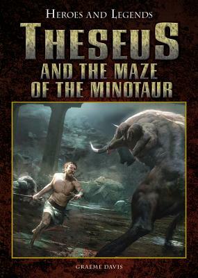 Theseus and the Minotaur by Graeme Davis