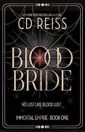 Blood Bride by C.D. Reiss