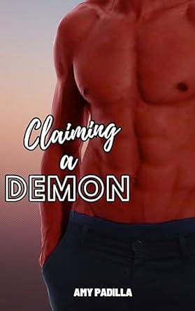 Claiming a Demon by Amy Padilla