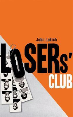 The Losers' Club by John Lekich