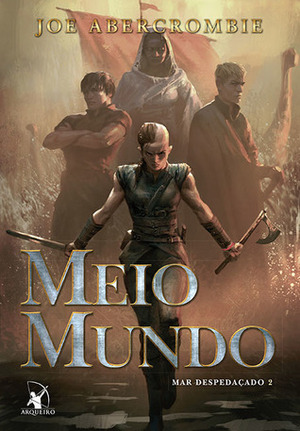 Meio Mundo by Joe Abercrombie