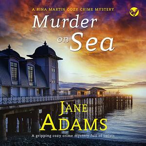 Murder on Sea by Jane A. Adams