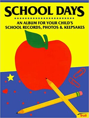 School Days by Troll Books