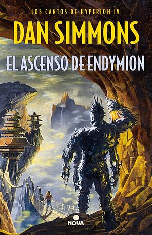 El ascenso de Endymion by Dan Simmons