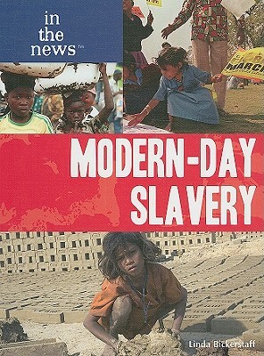 Modern-Day Slavery by Linda Bickerstaff